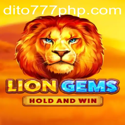 Unveiling LionGems: Explore Dito777.com’s Latest Gaming Adventure